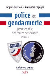 E-book, Police et gendarmerie : Premier pôle des forces de sécurité, Éditions Dalloz