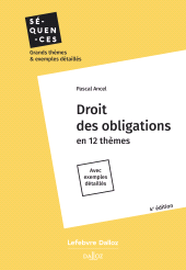 E-book, Droit des obligations. En 12 thèmes. Avec exemples détaillés. 4e éd. (N) - En 12 thèmes. Avec exempl, Éditions Dalloz