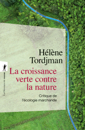 E-book, La croissance verte contre la nature, Tordjman, Hélène, ÉditionsLaDécouverte