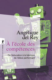 E-book, À l'école des compétences : De l'éducation à la fabrique de l'élève performant, ÉditionsLaDécouverte