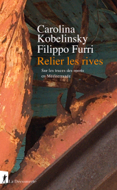 E-book, Relier les rives : Sur les traces des morts en Méditerranée, ÉditionsLaDécouverte