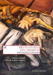 m, Breve storia del Messico : dall'antichità al Duemila, Donzelli
