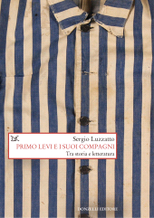 E-book, Primo Levi e i suoi compagni : tra storia e letteratura, Donzelli Editore