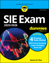 E-book, SIE Exam 2025/2026 For Dummies : Securities Industry Essentials Exam Prep + Practice Tests + Flashcards Online, For Dummies
