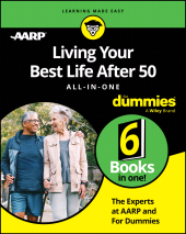 eBook, Living Your Best Life After 50 All-in-One For Dummies, For Dummies