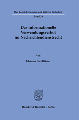 eBook, Das informationelle Verwendungsverbot im Nachrichtendienstrecht., Höhner, Johannes Carl, Duncker & Humblot