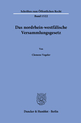 eBook, Das nordrhein-westfälische Versammlungsgesetz., Vogeler, Clemens, Duncker & Humblot