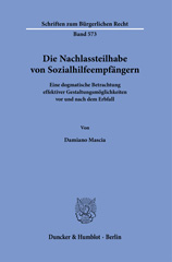 E-book, Die Nachlassteilhabe von Sozialhilfeempfängern. : Eine dogmatische Betrachtung effektiver Gestaltungsmöglichkeiten vor und nach dem Erbfall., Duncker & Humblot