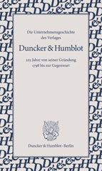 eBook, Die Unternehmensgeschichte des Verlages Duncker & Humblot. : 225 Jahre von seiner Gründung 1798 bis zur Gegenwart., Duncker & Humblot