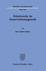 eBook, Fiskalzwecke im Steuerverfassungsrecht., Duncker & Humblot
