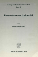 eBook, Konservatismus und Außenpolitik., Müller, Johann Baptist, Duncker & Humblot