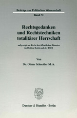 E-book, Rechtsgedanken und Rechtstechniken totalitärer Herrschaft : aufgezeigt am Recht des öffentlichen Dienstes im Dritten Reich und der DDR., Duncker & Humblot