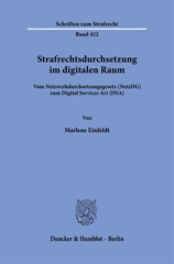 E-book, Strafrechtsdurchsetzung im digitalen Raum. : Vom Netzwerkdurchsetzungsgesetz (NetzDG) zum Digital Services Act (DSA)., Duncker & Humblot