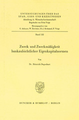 E-book, Zweck und Zweckmäßigkeit bankaufsichtlicher Eigenkapitalnormen., Degenhart, Heinrich, Duncker & Humblot