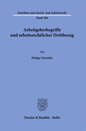 E-book, Arbeitgeberbegriffe und arbeitsrechtlicher Drittbezug, Duncker & Humblot