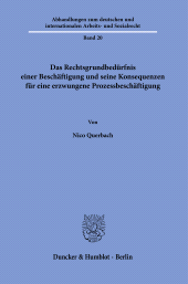 E-book, Das Rechtsgrundbedürfnis einer Beschäftigung und seine Konsequenzen für eine erzwungene Prozessbeschäftigung, Duncker & Humblot