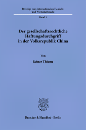 E-book, Der gesellschaftsrechtliche Haftungsdurchgriff in der Volksrepublik China, Duncker & Humblot