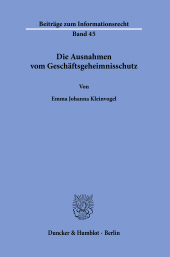 eBook, Die Ausnahmen vom Geschäftsgeheimnisschutz, Duncker & Humblot