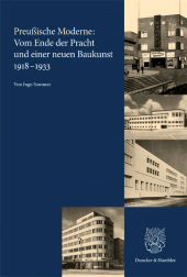 E-book, Preußische Moderne : Vom Ende der Pracht und einer neuen Baukunst 1918-1933, Duncker & Humblot