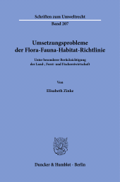 E-book, Umsetzungsprobleme der Flora-Fauna-Habitat-Richtlinie : Unter besonderer Berücksichtigung der Land-, Forst- und Fischereiwirtschaft, Duncker & Humblot