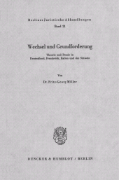 E-book, Wechsel und Grundforderung : Theorie und Praxis in Deutschland, Frankreich, Italien und der Schweiz, Duncker & Humblot