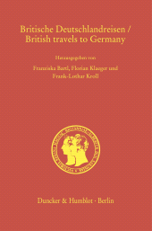 eBook, Britische Deutschlandreisen-British Travels To Germany, Duncker & Humblot