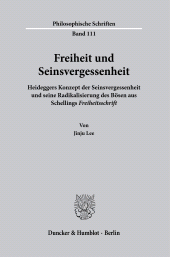 E-book, Freiheit und Seinsvergessenheit : Heideggers Konzept der Seinsvergessenheit und seine Radikalisierung des Bösen aus Schellings âÂºFreiheitsschrift, Duncker & Humblot