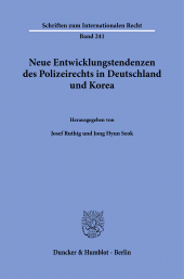 E-book, Neue Entwicklungstendenzen des Polizeirechts in Deutschland und Korea, Duncker & Humblot
