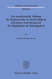 E-book, Die institutionelle Stellung des Staatsanwalts im Strafverfahren und deren Auswirkung auf die Möglichkeit der Befangenheit, Duncker & Humblot