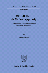E-book, Öffentlichkeit als Verfassungsprinzip : Konturen einer Staatszielbestimmung unter dem Grundgesetz, Duncker & Humblot