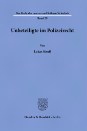 m, Unbeteiligte im Polizeirecht, Duncker & Humblot