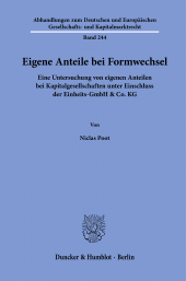 E-book, Eigene Anteile bei Formwechsel : Eine Untersuchung von eigenen Anteilen bei Kapitalgesellschaften unter Einschluss der Einheits-GmbH & Co. KG, Duncker & Humblot