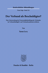 E-book, Der Verband als Beschuldigter? : Eine Untersuchung der Prozesssubjektstellung des Verbandes im Verbandsbußgeld- und Verbandssanktionsverfahren, Duncker & Humblot