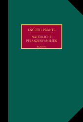 m, Die natürlichen Pflanzenfamilien nebst ihren Gattungen und wichtigeren Arten, insbesondere den Nutzpflanzen : Unter Mitwirkung zahlreicher hervorragender Fachgelehrten begr. von A. Engler - K. Prantl, Duncker & Humblot