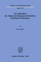 E-book, Die Zulässigkeit der Allgemeinverfügung als Rechtsform befehlender Hoheitsakte, Duncker & Humblot