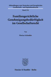 eBook, Familiengerichtliche Genehmigungsbedürftigkeit im Gesellschaftsrecht, Duncker & Humblot