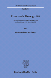 E-book, Prozessuale Homogenität : Eine verfassungsrechtliche Betrachtung am Beispiel des § 47 Abs. 6 VwG, Duncker & Humblot