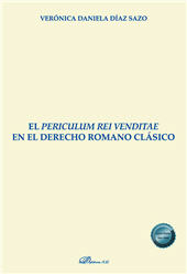 m, El periculum rei venditae en el derecho romano clásico, Dykinson
