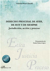 E-book, Derecho procesal de ayer, de hoy y de siempre : jurisdicción, acción y proceso, Dykinson