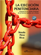 E-book, La ejecución penitenciaria : propuesta de un modelo integrador de los intereses legítimos de la víctima, Dykinson