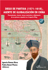 E-book, Diego de Pantoja (1571-1618), agente de globalización en China : pensamiento, ciencia, tareas musicales y diplomacia de un pionero español en el imperio Ming, Dykinson