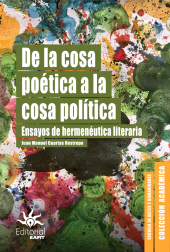 E-book, De la cosa poética a la cosa política : Ensayos de hermenéutica literaria, Universidad EAFIT