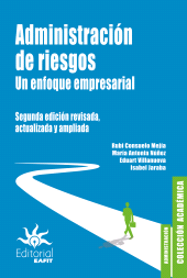 E-book, Administración de riesgos. Un enfoque empresarial. : Segunda edición revisada, actualizada y ampliada, Universidad EAFIT