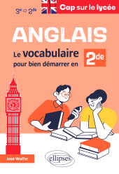 E-book, Anglais : Cap sur le lycée : Le vocabulaire pour bien démarrer en Seconde, Édition Marketing Ellipses