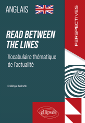 E-book, Anglais : Read between the lines : Vocabulaire thématique de l'actualité, Édition Marketing Ellipses