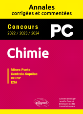 E-book, Chimie PC : Annales corrigées et commentées 2022-2023-2024, Édition Marketing Ellipses