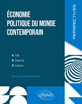 E-book, Economie politique du monde contemporain. : CPGE, Université, Concours, Édition Marketing Ellipses