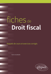 E-book, Fiches de Droit fiscal : A jour au 15 février 2024, Édition Marketing Ellipses