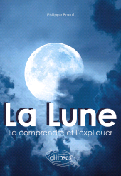 eBook, La Lune : La comprendre et l'expliquer, Édition Marketing Ellipses