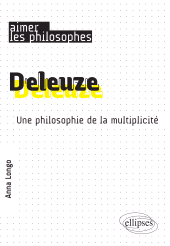 eBook, Deleuze : Une philosophie de la multiplicité, Édition Marketing Ellipses